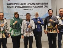 DPRD Mura Ikuti Workshop Penguatan Supremasi Hukum Daerah Melalui Optimalisasi Fungsi Pengawasan DPRD