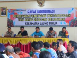 Rakor Percepatan Penetapan Tata Batas Desa Kelurahan Laung Tuhup Digelar