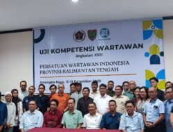 Pemkab Barito Utara: Uji Kompetensi Wartawan Bukan Formalitas, Tapi Pondasi Profesionalisme